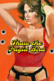 Thaw the Frigid Bird' Poster