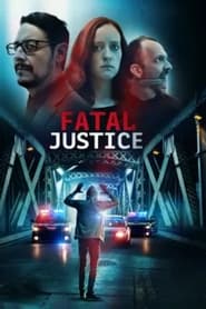 Fatal Justice' Poster