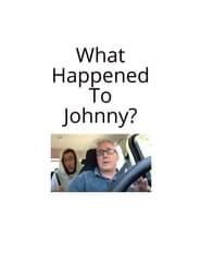 What Happened to Johnny' Poster