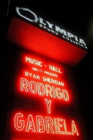 Rodrigo y Gabriela Live at The Olympia Theatre' Poster