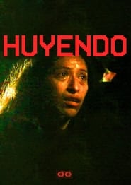 Huyendo' Poster