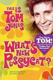 This Is Tom Jones  Whats New Pussycat 19691971