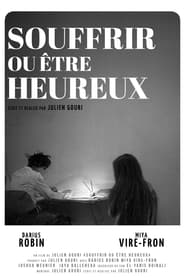 Souffrir ou tre heureux' Poster