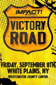 IMPACT Wrestling Victory Road 2023' Poster