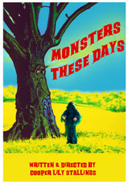 Monsters These Days' Poster