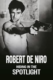 Robert De Niro Hiding in the Spotlight' Poster