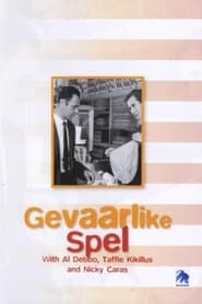 Gevaarlike Spel' Poster