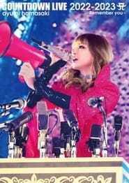 ayumi hamasaki COUNTDOWN LIVE 20222023 A Remember you' Poster