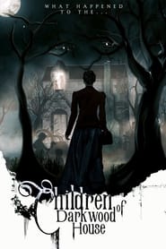 Children of Darkwood House' Poster