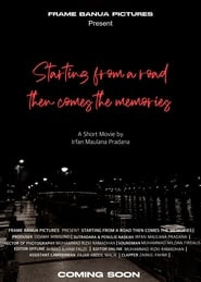 Starting From A Road Then Comes The Memories' Poster