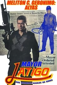 Mayor Latigo' Poster