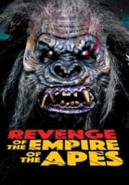 Revenge of the Empire of the Apes' Poster