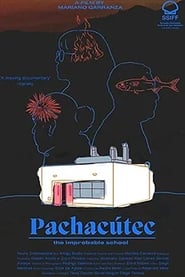 Pachactec The Improbable School' Poster