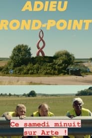 Adieu rondpoint' Poster