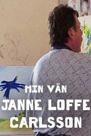 My Friend Janne Loffe Carlsson' Poster