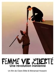 Femme vie libert  Une rvolution iranienne' Poster