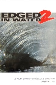 Edged in Water 2' Poster