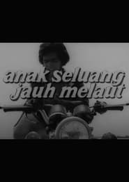 Anak Seluang Jauh Melaut' Poster