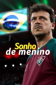 Sonho de Menino com Fernando Diniz' Poster