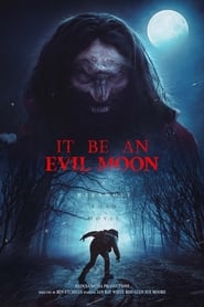 It Be an Evil Moon' Poster