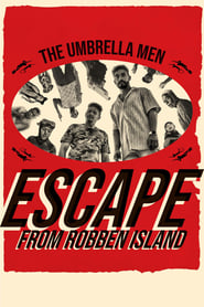 The Umbrella Men Escape From Robben Island' Poster