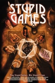 Stupid Games' Poster