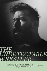 The Undetectable Wrestler' Poster