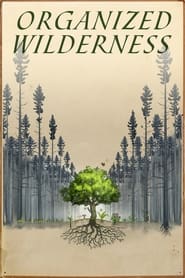 Organized Wilderness' Poster