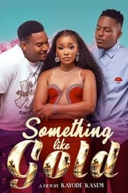 Something Like Gold' Poster