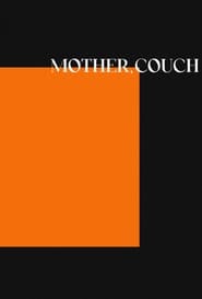 Mother Couch' Poster
