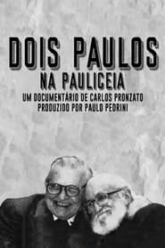 Dois Paulos na Paulicia' Poster