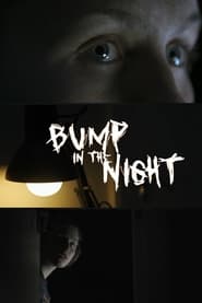 Bump In The Night' Poster