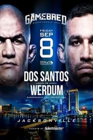 Gamebred Fighting Championship 5 Dos Santos vs Werdum' Poster