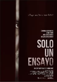 Solo un Ensayo' Poster