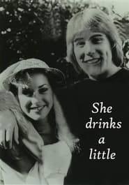 She Drinks a Little' Poster