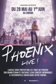 Phoenix Live   Le concert sur grand cran