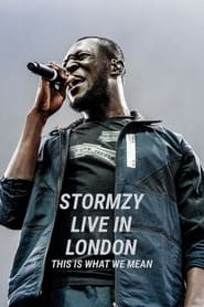 Stormzy Live in London This Is What We Mean' Poster