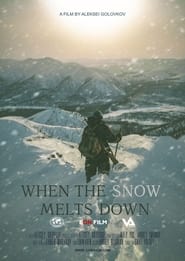 When the Snow Melts Down' Poster