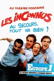 Les Inconnus  Au secours Tout va bien ' Poster