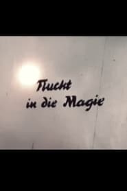 Flucht in die Magie' Poster