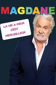 Roland Magdane  La vie  deux cest merveilleux' Poster