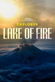 Explorer Lake of Fire' Poster