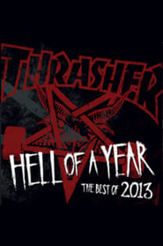 Thrasher  Hell of a Year 2013' Poster