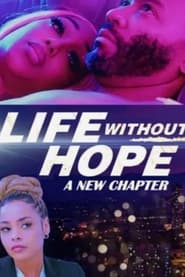 Life Without Hope A New Chapter' Poster