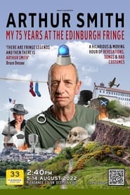 Arthur Smith My 75 Years at the Edinburgh Fringe