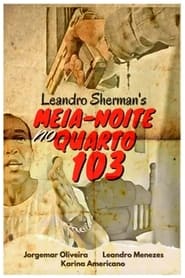 Meianoite no quarto 103' Poster