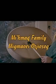 Mikmaq Family Migmaoei Otjiosog' Poster