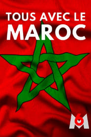 Tous avec le Maroc' Poster