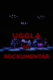 Uggla  en rockumentar' Poster