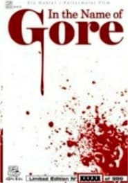 In The Name Of Gore' Poster